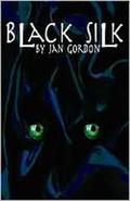 Black Silk by Jan Gordon