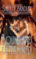 Bound and Determined (Sexy Capers #1) by Shelley Bradley