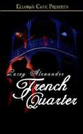 French Quarter (Hot in the City #1) by Lacey Alexander