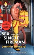 Sex and the Single Fireman by Jennifer Bernard