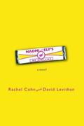 Naomi and Ely's No Kiss List by David Levithan, Rachel Cohn