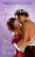 What Isabella Desires (Lords of Intrigue #3) by Anne Mallory