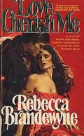 Love, Cherish Me by Rebecca Brandewyne