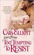 Too Tempting to Resist (Lords of Midnight #2) by Cara Elliott