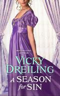 A Season for Sin (The Sinful Scoundrels #0.5) by Vicky Dreiling