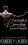 Beautiful Broken Promises by Kimberly Lauren
