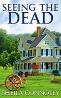 Seeing the Dead by Sheila Connolly