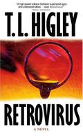 Retrovirus by T.L. Higley