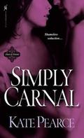 Simply Carnal by Kate Pearce