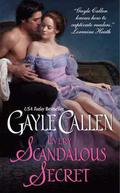 Every Scandalous Secret (Scandalous Lady #3) by Gayle Callen