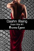 Daahn Rising (Xxan War #1) by Brenna Lyons