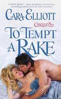 To Tempt a Rake (Circle of Sin #3) by Cara Elliott
