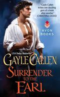 Surrender to the Earl (Brides of Redemption #2) by Gayle Callen