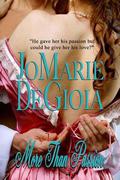 More Than Passion (Dashing Nobles #1) by JoMarie DeGioia