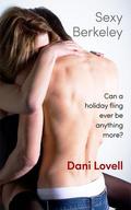 Sexy Berkeley (Sexy #1) by Dani Lovell