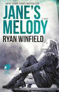 Jane's Melody (Jane's Melody #1) by Ryan Winfield