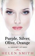 Purple, Silver, Olive, Orange by Helen Smith