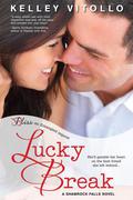 Lucky Break (Shamrock Falls #1) by Kelley Vitollo