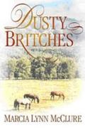 Dusty Britches by Marcia Lynn McClure