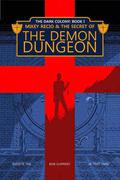 Mikey Recio & The Secret of The Demon Dungeon (The Dark Colony #1) by Budjette Tan