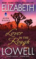 Lover in the Rough by Elizabeth Lowell