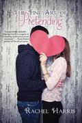 The Fine Art of Pretending (The Fine Art of Pretending #1) by Rachel Harris