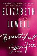 Beautiful Sacrifice by Elizabeth Lowell