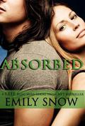 Absorbed by Emily Snow