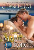 Chance for Love by Marie Force