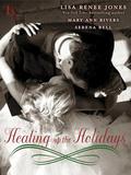 Heating Up the Holidays 3-Story Bundle by Mary Ann Rivers