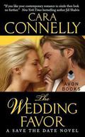 The Wedding Favor (Save the Date #1) by Cara Connelly
