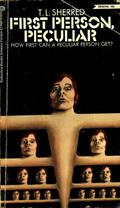 First Person, Peculiar by T.L. Sherred