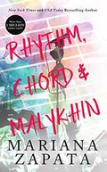 Rhythm, Chord & Malykhin by Mariana Zapata