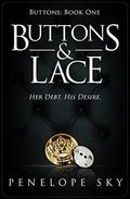 Buttons and Lace by Penelope Sky
