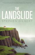 The Landslide by Stephen Gilbert