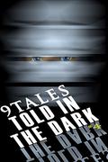 9Tales Told in the Dark #4 by Jeffery Scott Sims