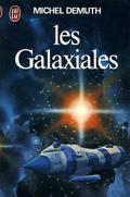 les galaxiales. Tome I by Michel Demuth