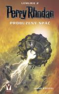 Perry Rhodan Lemurie 2: Probuzený spáč (Perry Rhodan Lemuria #2) by Hans Kneifel