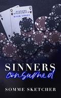 Sinners Consumed (Sinners Anonymous #3) by Somme Sketcher