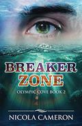 Breaker Zone (Olympic Cove #2) by Nicola Cameron