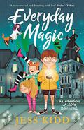 Everyday Magic by Jess Kidd