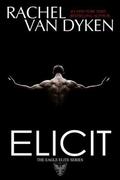 Elicit by Rachel Van Dyken