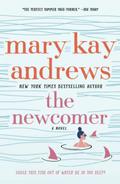The Newcomer by Mary Kay Andrews