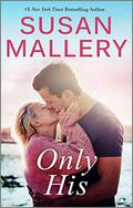 Only His by Susan Mallery