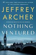 Nothing Ventured (William Warwick Novels (1)) (Detective William Warwick #1) by Jeffrey Archer