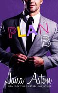 Plan B by Jana Aston