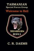 Tasmanian SFG: Welcome to Hell by C.R. Daems