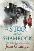 The Star and the Shamrock (The Star and the Shamrock #1) by Jean Grainger