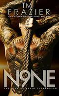 Nine: The Tale of Kevin Clearwater (King #9) by T.M. Frazier