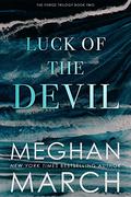Luck of the Devil by Meghan March
